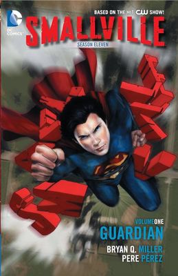 SMALLVILLE SEASON 11 TP VOL 01 THE GUARDIAN