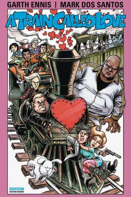 GARTH ENNIS TRAIN CALLED LOVE TP (MR)