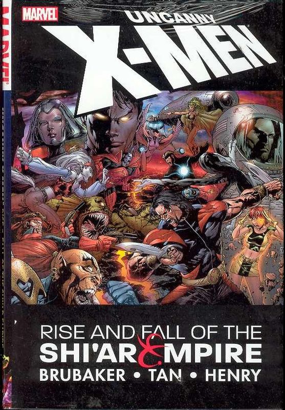 UNCANNY X-MEN HC RISE AND FALL OF SHIAR EMPIRE