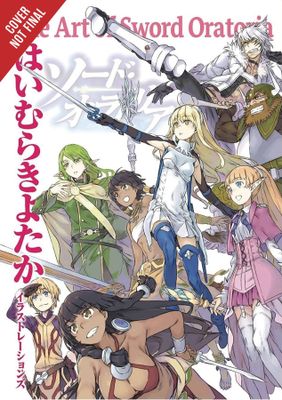 ART OF SWORD ORATORIA SC WRONG TO PICK UP GIRLS DUNGEON