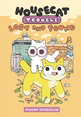 HOUSECAT TROUBLE GN VOL 02 LOST AND FOUND