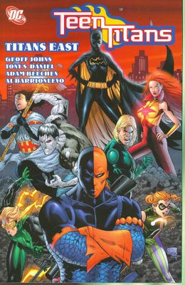 TEEN TITANS TP VOL 07 TITANS EAST