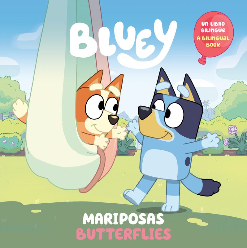 BLUEY: BUTTERFLIES/MARIPOSAS (BILINGUAL ENGLISH-SPANISH EDITION), BLUEY: BUTTERFLIES