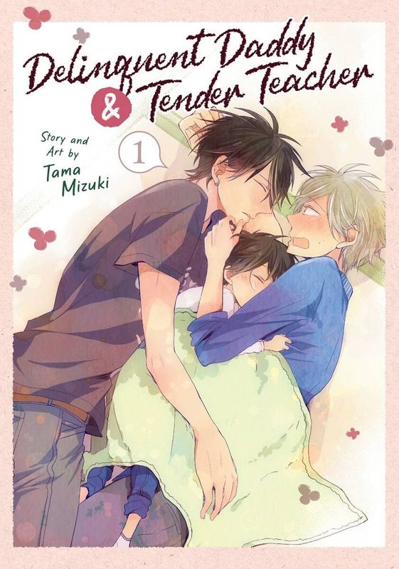 DELINQUENT DADDY & TENDER TEACHER GN VOL 01