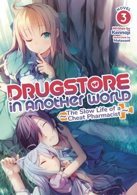 DRUGSTORE IN ANOTHER WORLD LIGHT NOVEL SC VOL 03