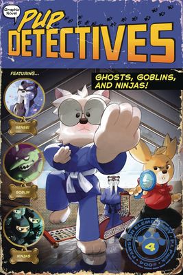 PUP DETECTIVES GN VOL 04 GHOSTS GOBLINS & NINJAS
