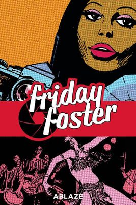 FRIDAY FOSTER COLLECTED HC