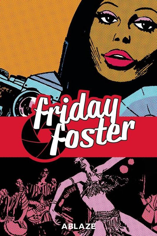FRIDAY FOSTER COLLECTED HC