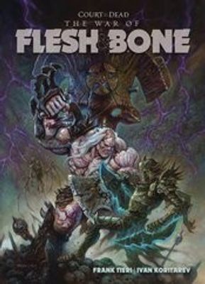 COURT OF DEAD WAR OF FLESH & BONE GN