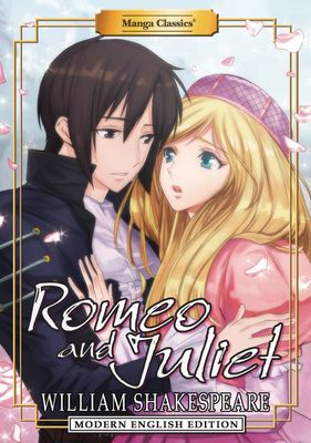 MANGA CLASSICS ROMEO AND JULIET TP MODERN ENGLISH ED