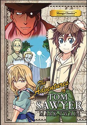 MANGA CLASSICS ADVENTURES OF TOM SAWYER HC