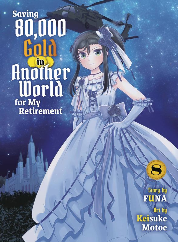 SAVING 80K GOLD IN ANOTHER WORLD L NOVEL VOL 08 