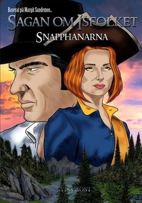 Sagan om Isfolket Bok 10 -Snapphanarna SC