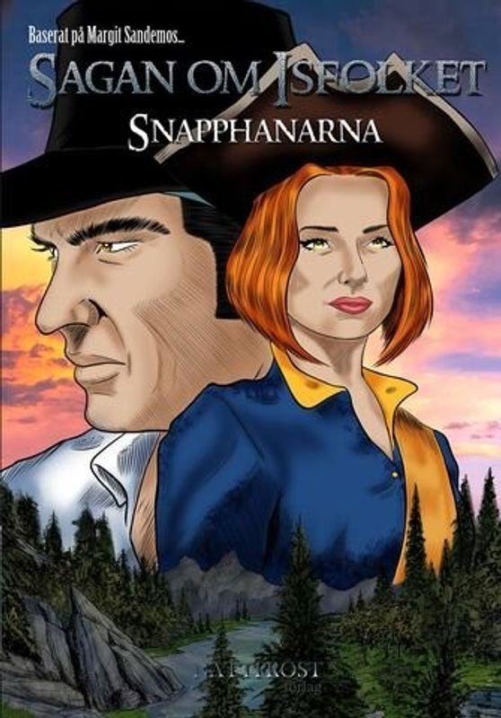 Sagan om Isfolket Bok 10 -Snapphanarna SC