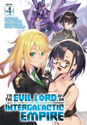 EVIL LORD INTERGALACTIC EMPIRE L NOVEL VOL 04