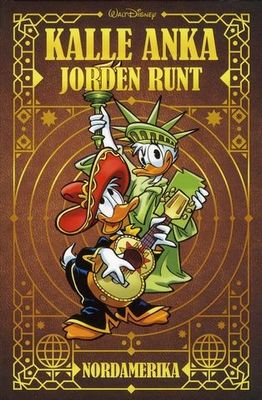 Kalle Anka Jorden runt bok 6 - Nordamerika HC