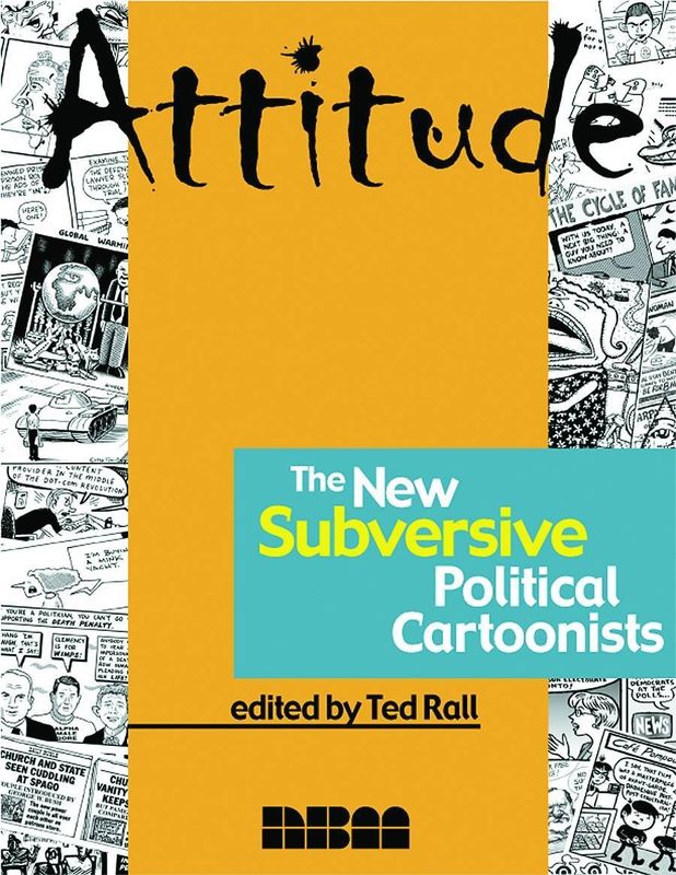 ATTITUDE SC VOL 01 NEW SUBVERSIVE POLITICAL CARTOONISTS