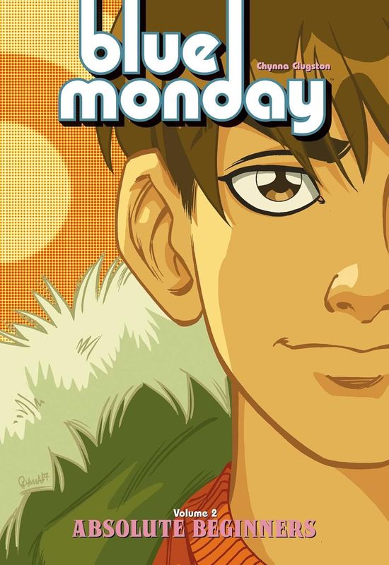 BLUE MONDAY TP VOL 02 ABSOLUTE BEGINNERS (NEW PRINTING)