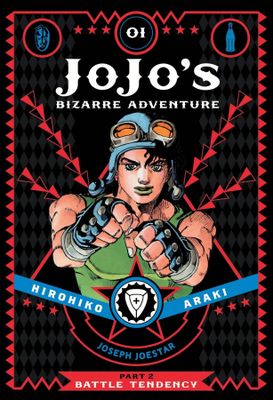 JOJO'S BIZARRE ADVENTURE: PART 2 - BATTLE TENDENCY, VOL. 1