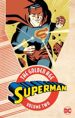 SUPERMAN THE GOLDEN AGE TP VOL 02