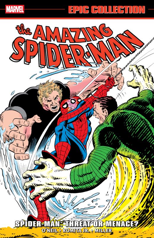 AMAZING SPIDER-MAN EPIC COLLECTION: SPIDER-MAN - THREAT OR MENACE?
