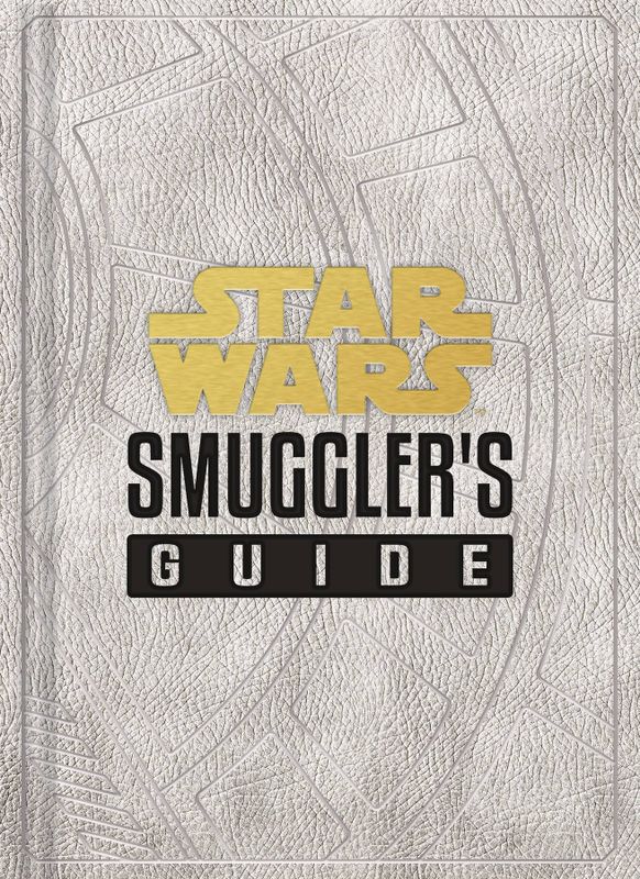 STAR WARS SMUGGLERS GUIDE HC
