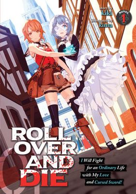 ROLL OVER AND DIE LIGHT NOVEL VOL 01
