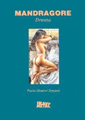 DRUUNA 05 MANDRAGORE ( VOL. 5) HC
