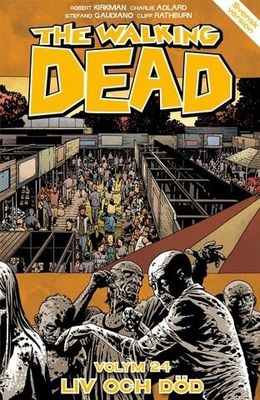 The Walking dead Vol 24 - Liv eller död SC