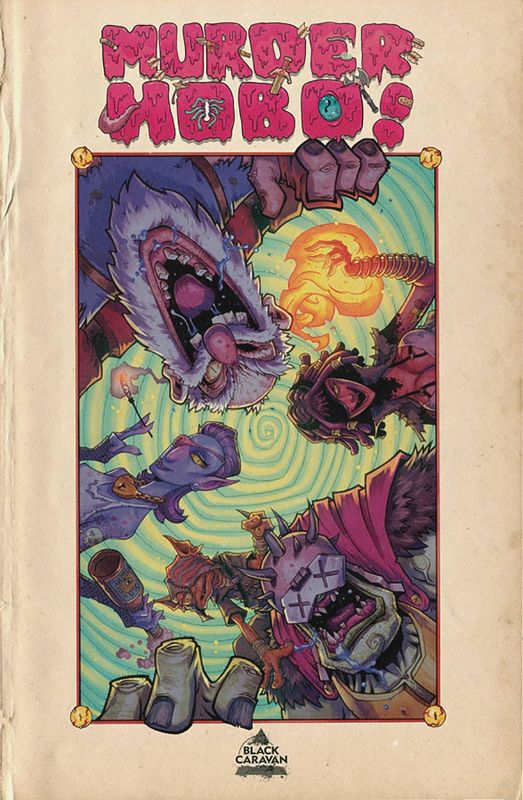 MURDER HOBO CHAOTIC NEUTRAL