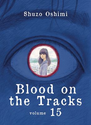 BLOOD ON TRACKS GN VOL 15