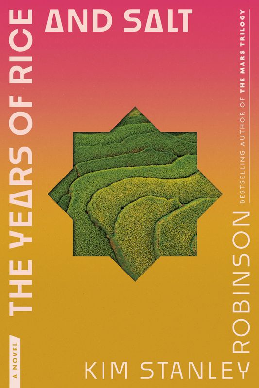 THE YEARS OF RICE AND SALT