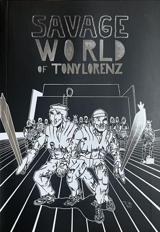 SAVAGE WORLD OF TONY LORENZ TP