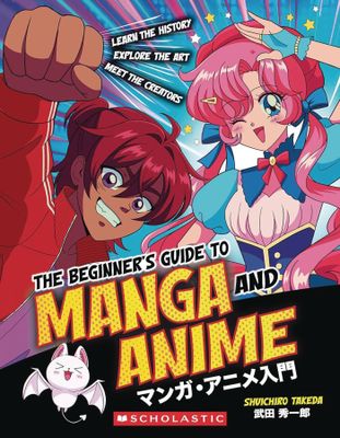 BEGINNERS GUIDE TO MANGA & ANIME SC