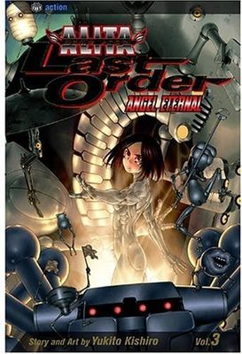 BATTLE ANGEL ALITA LAST ORDER VOL 03 Angel eternal