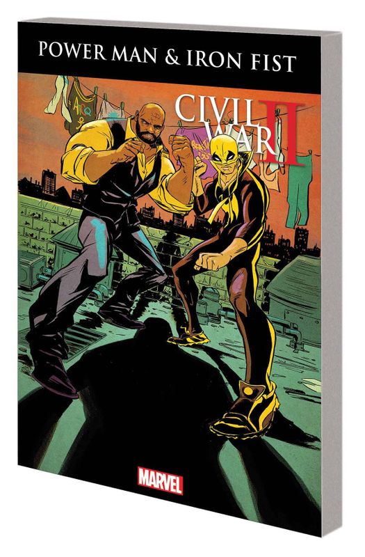 POWER MAN AND IRON FIST TP VOL 02 CIVIL WAR II