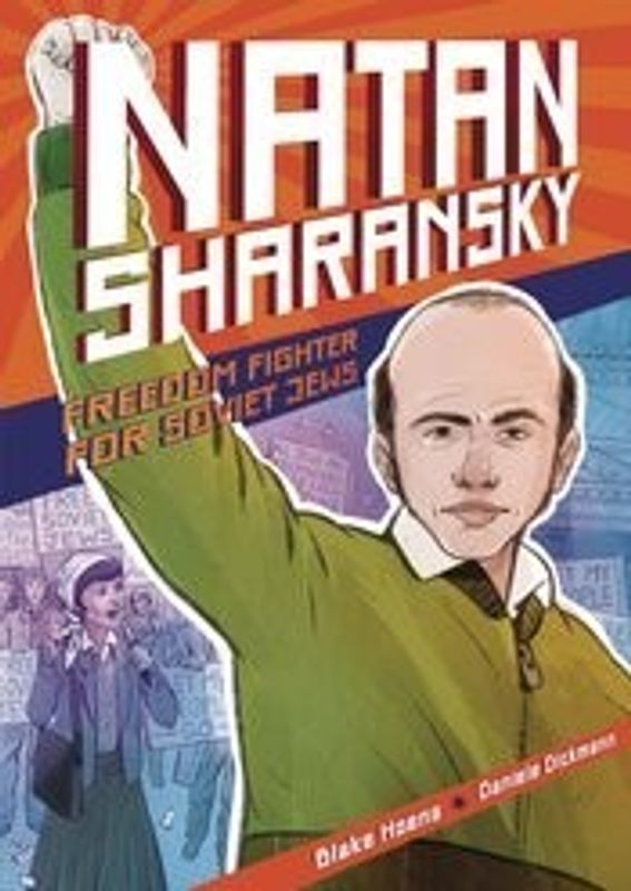 NATAN SHARANSKY FREEDOM FIGHTER FOR SOVIET JEWS GN
