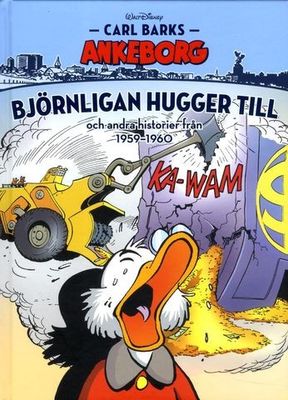 Carl Barks Ankeborg 10 - Björnligan hugger till HC