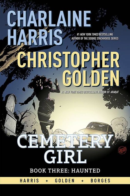 CHARLAINE HARRIS CEMETERY GIRL HC VOL 03 HAUNTED