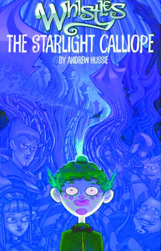 WHISTLES VOL 1 THE STARLIGHT CALLIOPE GN