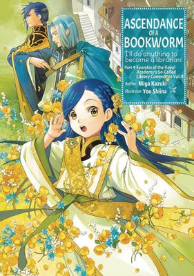 ASCENDANCE OF A BOOKWORM L NOVEL PART 4 VOL 4