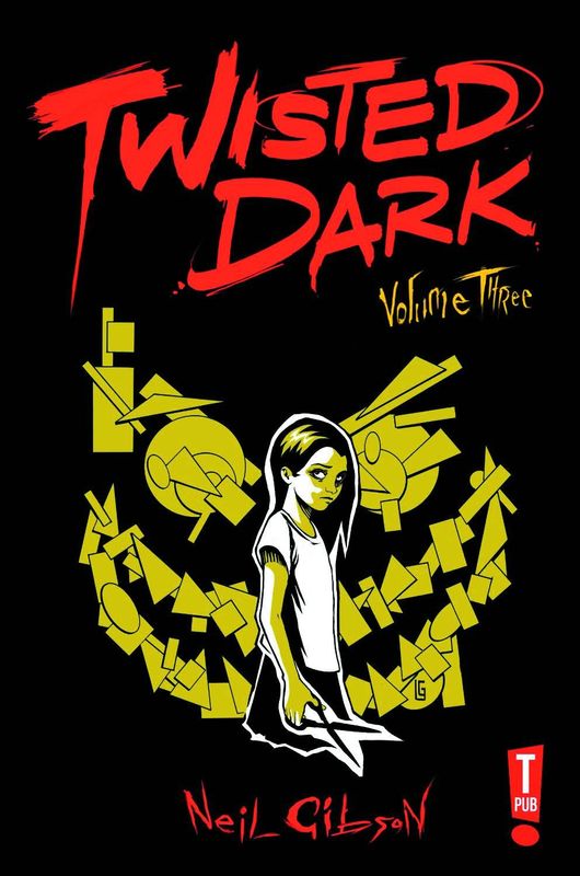 TWISTED DARK GN VOL 03