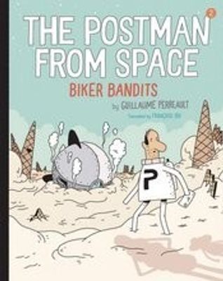 POSTMAN FROM SPACE YR HC GN VOL 01 BIKER BANDITS