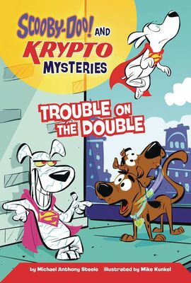 SCOOBY DOO & KRYPTO MYSTERIES SC TROUBLE ON THE DOUBLE