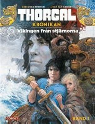 Thorgal Krönikan 1 - Vikingen från stjärnorna HC