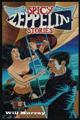 SPICY ZEPPELIN STORIES SC NOVEL
