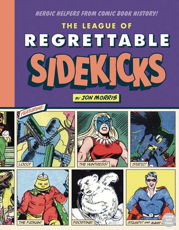 LEAGUE OF REGRETTABLE SIDEKICKS HC