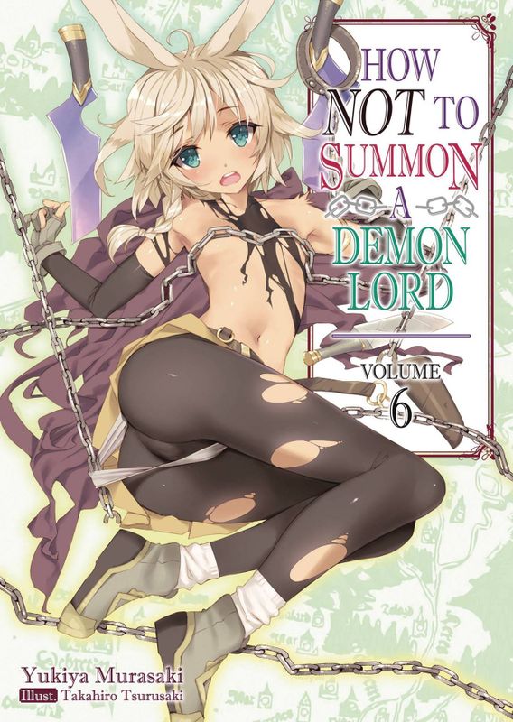 HOW NOT TO SUMMON DEMON LORD LIGHT NOVEL SC VOL 06