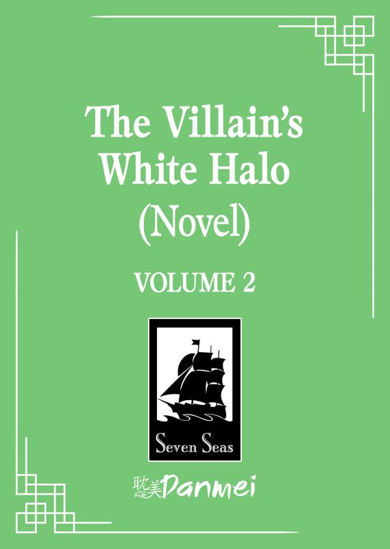 THE VILLAIN'S WHITE HALO (NOVEL) VOL. 2