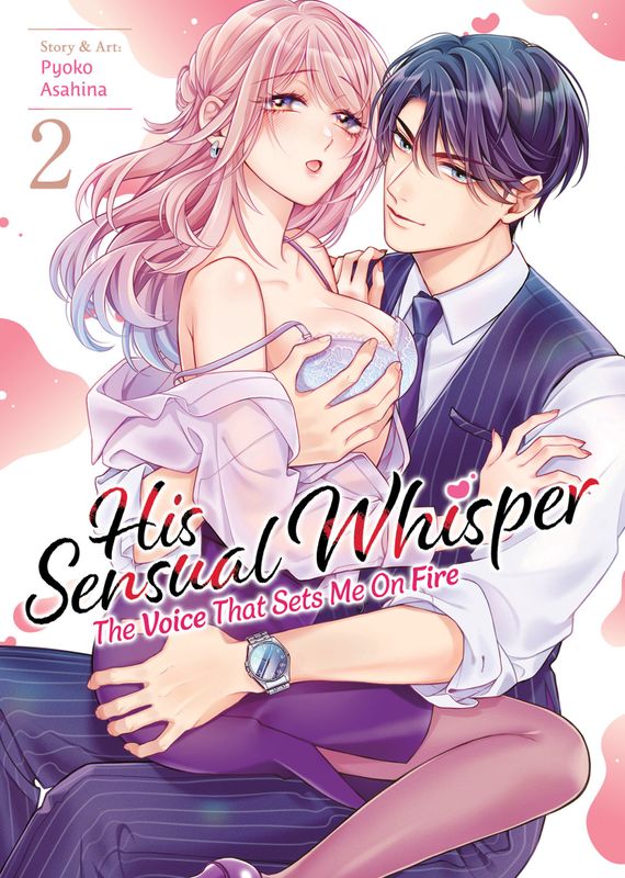 HIS SENSUAL WHISPER: THE VOICE THAT SETS ME ON FIRE VOL. 2